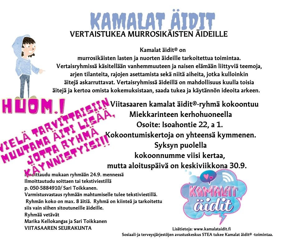 Kamalat äidit -ryhmä SIIRTYY MYÖHEMMÄLLE SYKSYYN! Vielä tarvittaisiin muutama äiti, jotta ryhmä toteutuu!! Piirretty kuva, missä teini-ikäinen lapsi on huppu päässä.