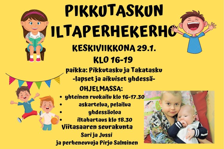 Iltaperhekerho Pikkutaskussa Iltaperhekerho Pikkutaskussa