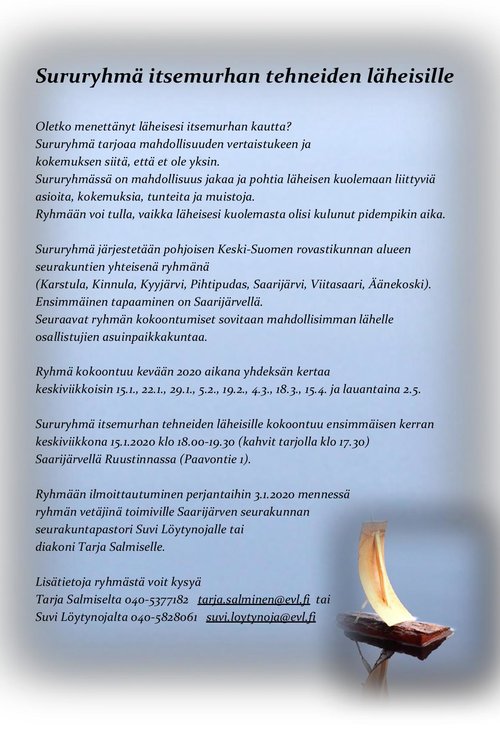 Sururyhmä itsemurhan tehneiden läheisille Sururyhmä itsemurhan tehneiden läheisille